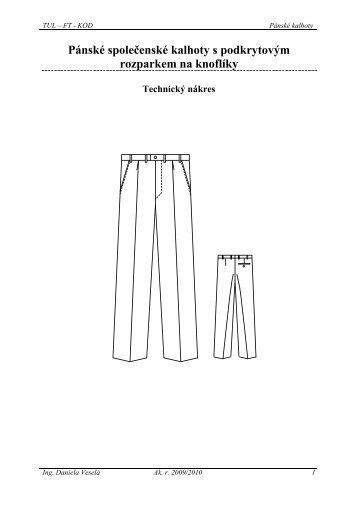 Pánské společenské kalhoty s podkrytový rozparkem na knoflíky