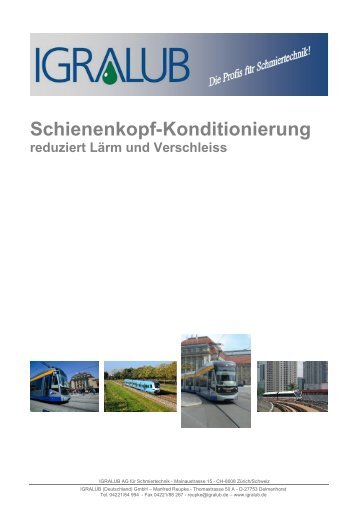 Schienenkopf-Konditionierung - IGRALUB Deutschland GmbH