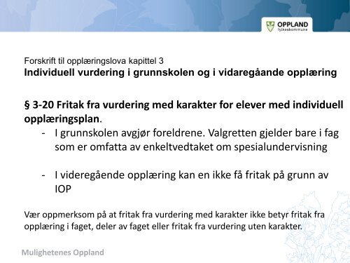 Fritak for vurdering med karakterer for elever med