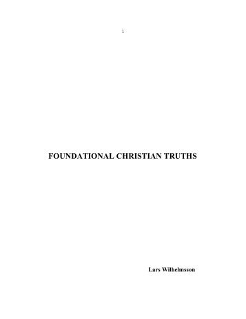 FOUNDATIONAL CHRISTIAN TRUTHS - Vital Christianity