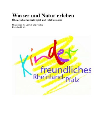 Wasser und Natur erleben - Wasserwirtschaftsverwaltung Rheinland ...