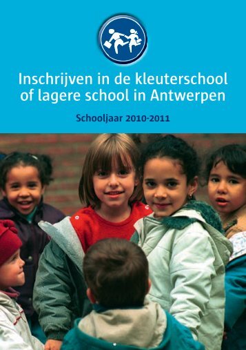 Inschrijven in de kleuterschool of lagere school in Antwerpen