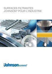 SURFACES FILTRANTES JohNSoNÂ® PoUR L ... - Johnson Screens