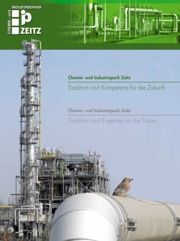 Tradition und Kompetenz für die Zukunft. - Industriepark Zeitz