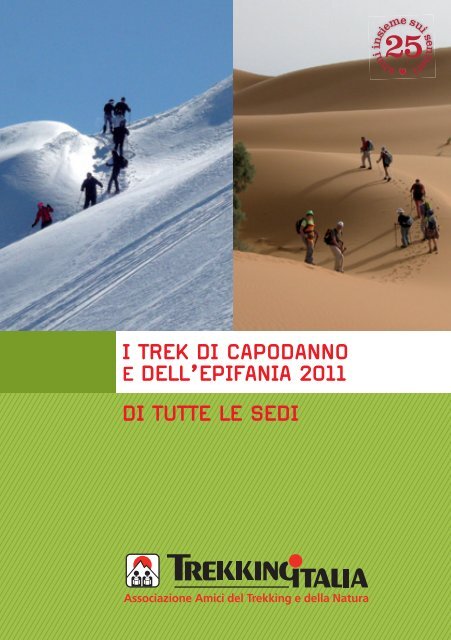 i trek di capodanno e dell'epifania 2011 - Trekking Italia