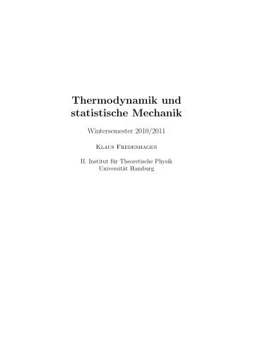 Thermodynamik WS 2010/2011 - II. Institute for Theoretical Physics