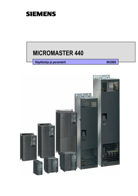 Micromaster 440 -kÃ¤yttÃ¶ohje - Siemens