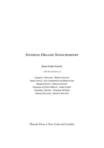 SYNTHETIC ORGANIC SONOCHEMISTRY Jean-Louis LUCHE ...