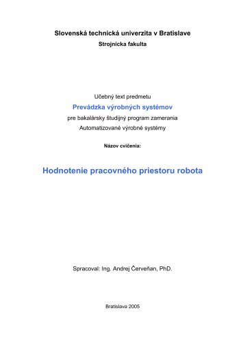 Hodnotenie pracovnÃ©ho priestoru robota - Katedra vÃ½robnÃ½ch ...