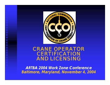 crane operator certification and licensing - National Work Zone ...