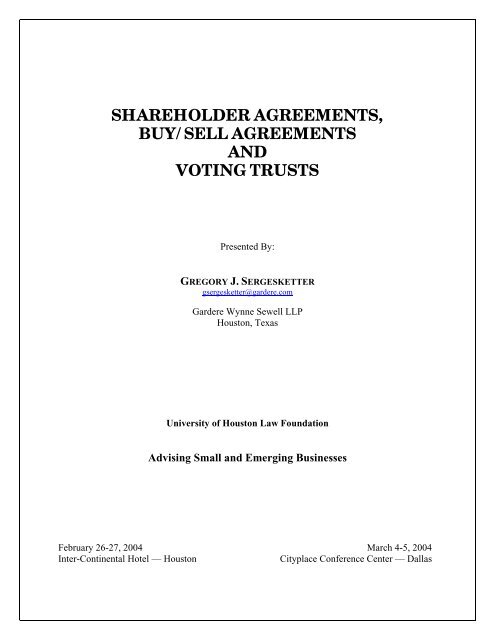 shareholder agreements, buy/sell agreements and voting trusts