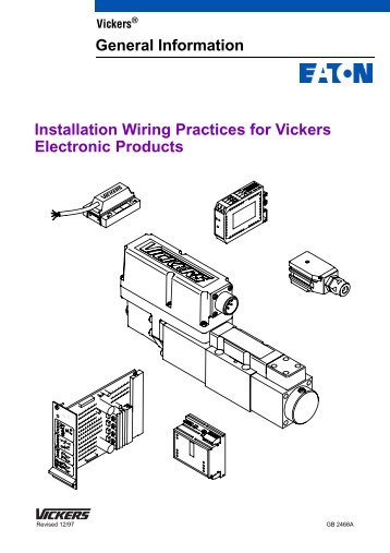Installation Wiring Practices for Vickers Electronic Products General ...