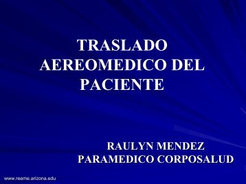 TRASLADO AEREOMEDICO DEL PACIENTE - Reeme.arizona.edu