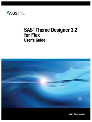 SAS Theme Designer 3.2 for Flex: User's Guide