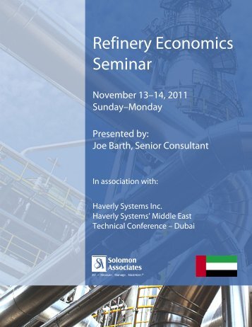 Refinery Economics Seminar - Solomon Associates
