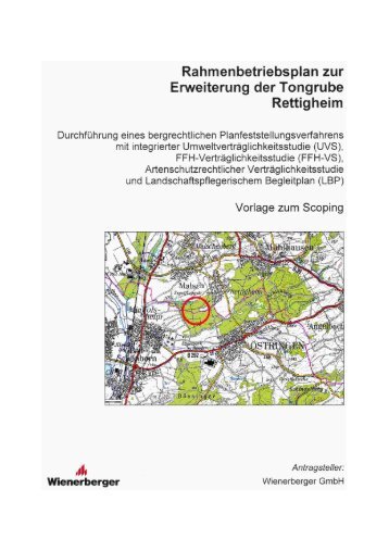 Rahmenbetriebsplanung zur Erweiterung der Tongrube Rettigheim