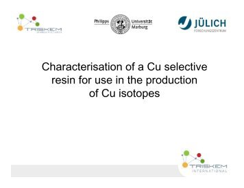Characterisation of a Cu selective resin for use in the ... - Eichrom