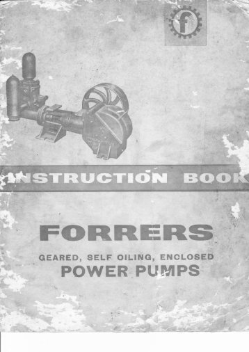 Forrers Geared Self Oiling Enclosed Power Pumps Instruction Book