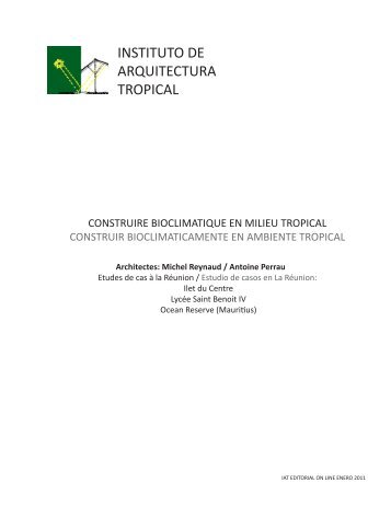 construir bioclimaticamente - Instituto de Arquitectura Tropical
