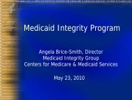 Angela Brice-Smith, Director, Medicaid Integrity Group, CMS Center ...