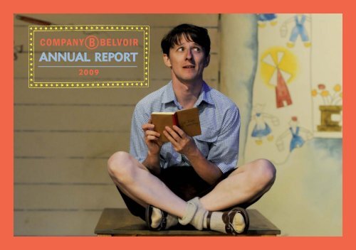 Company B Annual Report 2009 - Belvoir St Theatre