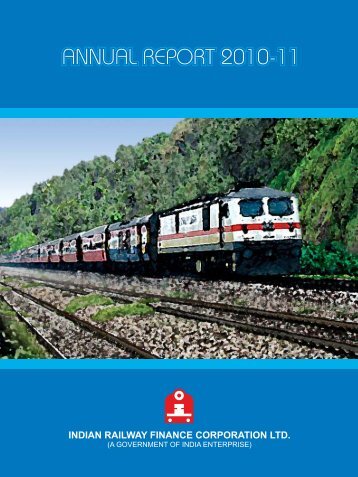 ANNUAL REPORT 2010-11 - Indian Railway Finance Corporation Ltd.