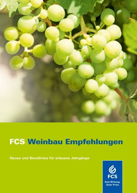 FCS Weinbau Empfehlungen - Feinchemie Schwebda GmbH