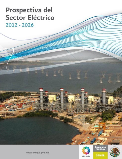 Prospectiva del Sector ElÃ©ctrico 2012-2026 - SecretarÃ­a de EnergÃ­a