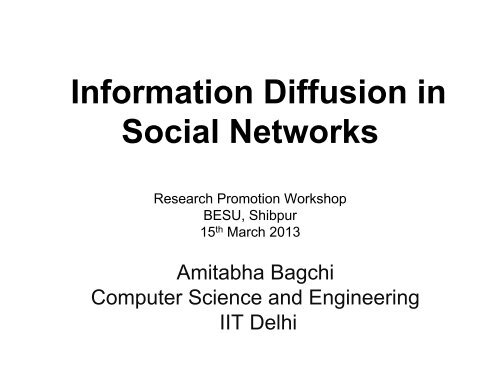 Information Diffusion in Social Networks - School of Technology and ...