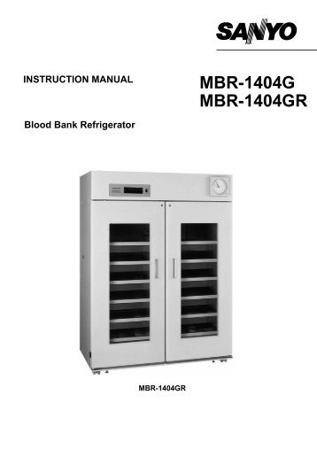 MBR-1404G MBR-1404GR Blood Bank Refrigerator INSTRUCTION ...