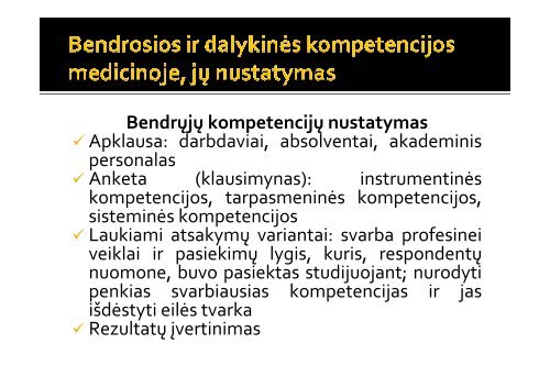 Bendrosios ir dalykinės kompetencijos medicinoje, jų nustatymas