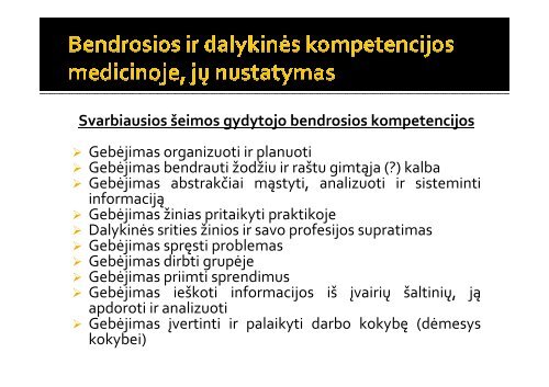 Bendrosios ir dalykinės kompetencijos medicinoje, jų nustatymas