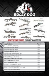 QUICK INSTALL GUIde: exhAUST MANIfoLdS - Bully Dog Semi-Truck