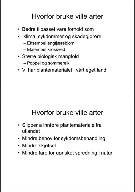 Ville arter i grÃ¸nne anlegg utvidelse av plantepaletten ... - FAGUS