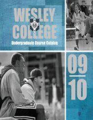 2009-2010 Undergraduate Catalog.pdf - Wesley College