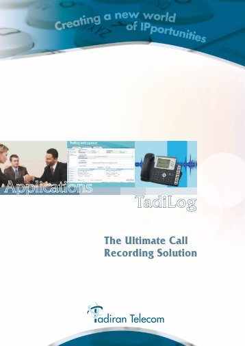 Tadilog - The Ultimate Call Recording Solution - Tadiran Telecom