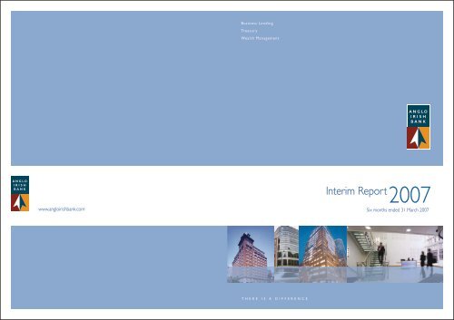 Interim Report 2007 - Irish Bank Resolution Corporation Limited (in ...