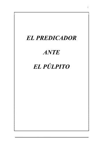 El Predicador Ante el Pulpito