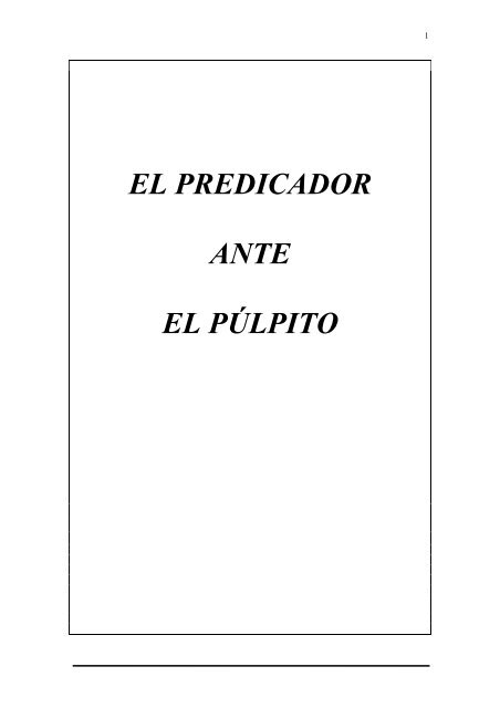 El Predicador Ante el Pulpito