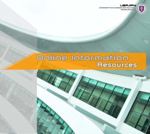 Online information resources - UTHM Library - Universiti Tun ...