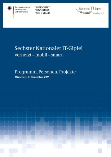 Sechster Nationaler IT-Gipfel Programm, Personen, Projekte