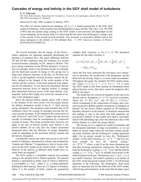 Cascades of energy and helicity in the GOY shell model of turbulence