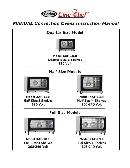 MANUAL Convection Ovens Instruction Manual Quarter ... - Cadco, Ltd