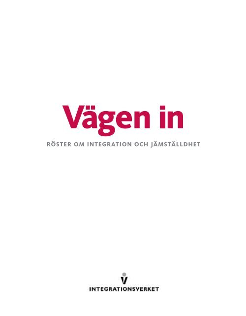 röster om integration och jämställdhet - Mångkulturellt centrum