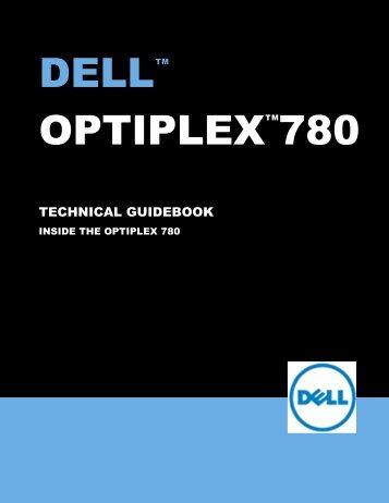 Dell OptiPlex 780 Technical Guidebook