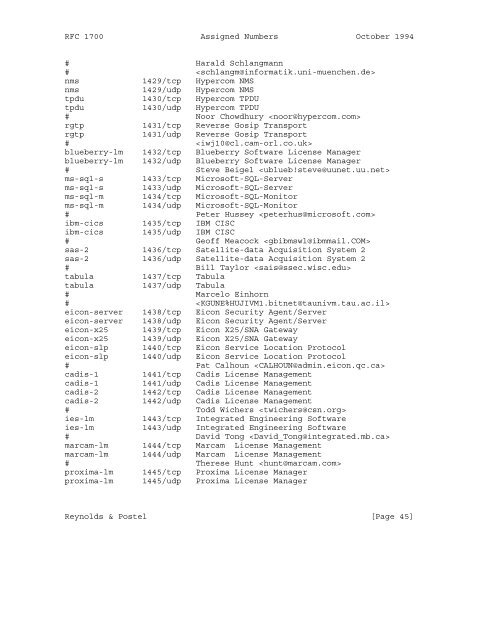 Network Working Group J. Reynolds Request for Comments: 1700 J ...