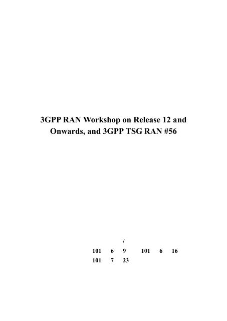 3GPP RAN Workshop on Release 12 and Onwards, and 3GPP TSG ...