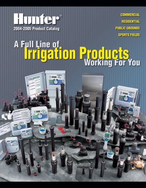 LIT-060 Hunter 2004-2005 Product Catalog - Ewing Irrigation