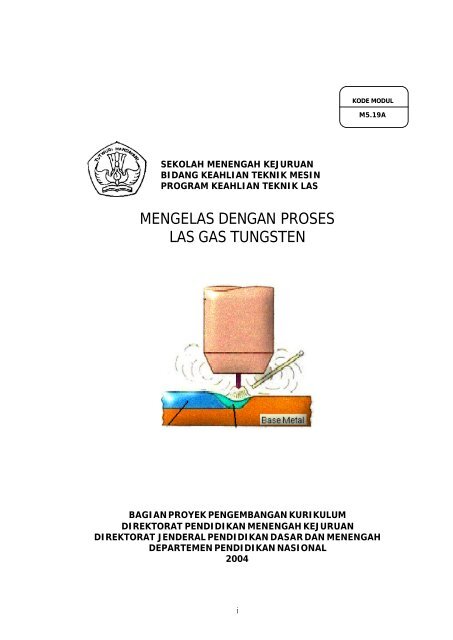 mengelas dengan proses las gas tungsten - e-Learning Sekolah ...