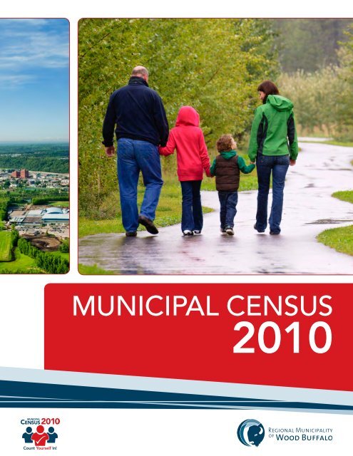 2010 Municipal Census - Regional Municipality of Wood Buffalo